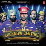 Lucknow Central - Amit Mishra Song Download